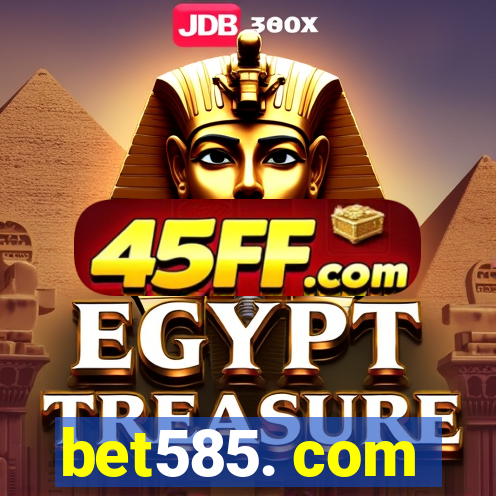 bet585. com